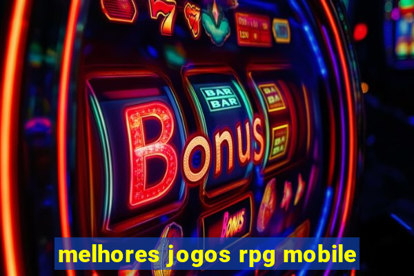 melhores jogos rpg mobile